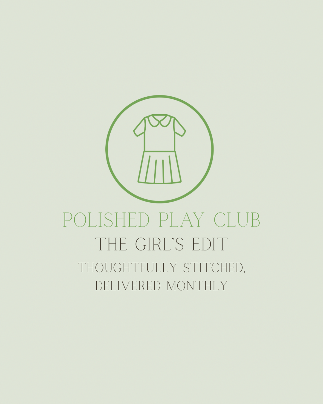 Polished Play Club: The Girls Edit